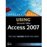 Special Edition Using Microsoft® Office Access 2007 door Roger Jennings