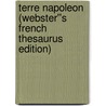 Terre Napoleon (Webster''s French Thesaurus Edition) door Inc. Icon Group International