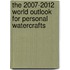 The 2007-2012 World Outlook for Personal Watercrafts