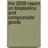 The 2009 Report on Bioplastics and Compostable Goods