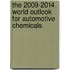 The 2009-2014 World Outlook for Automotive Chemicals