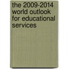 The 2009-2014 World Outlook for Educational Services door Inc. Icon Group International