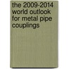 The 2009-2014 World Outlook for Metal Pipe Couplings door Inc. Icon Group International