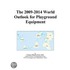 The 2009-2014 World Outlook for Playground Equipment