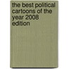 The Best Political Cartoons of the Year 2008 Edition door Fairrington