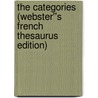 The Categories (Webster''s French Thesaurus Edition) door Inc. Icon Group International