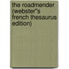 The Roadmender (Webster''s French Thesaurus Edition) door Inc. Icon Group International