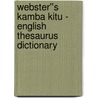Webster''s Kamba Kitu - English Thesaurus Dictionary by Inc. Icon Group International