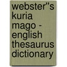 Webster''s Kuria Mago - English Thesaurus Dictionary door Inc. Icon Group International