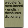 Webster''s Meruimenti - English Thesaurus Dictionary door Inc. Icon Group International