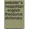 Webster''s Neapolitan - English Thesaurus Dictionary door Inc. Icon Group International