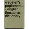 Webster''s Papiamentu - English Thesaurus Dictionary door Inc. Icon Group International