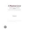 A Phantom Lover (Webster''s Korean Thesaurus Edition) door Inc. Icon Group International
