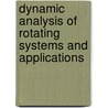 Dynamic Analysis of Rotating Systems and Applications by B.S. Prabhu