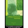 Ground Support in Mining and Underground Construction door Ernesto Villaescusa