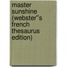 Master Sunshine (Webster''s French Thesaurus Edition) door Inc. Icon Group International