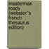 Masterman Ready (Webster''s French Thesaurus Edition)
