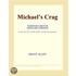 Michael¿s Crag (Webster''s French Thesaurus Edition)