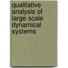 Qualitative analysis of large scale dynamical systems door Michels