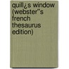 Quill¿s Window (Webster''s French Thesaurus Edition) door Inc. Icon Group International