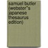 Samuel Butler (Webster''s Japanese Thesaurus Edition)