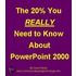 The 20% You Really Need To Know About Powerpoint 2000