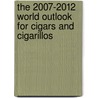 The 2007-2012 World Outlook for Cigars and Cigarillos by Inc. Icon Group International