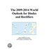 The 2009-2014 World Outlook for Diodes and Rectifiers
