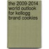 The 2009-2014 World Outlook for Kellogg Brand Cookies