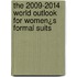 The 2009-2014 World Outlook for Women¿s Formal Suits