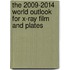 The 2009-2014 World Outlook for X-Ray Film and Plates