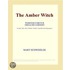 The Amber Witch (Webster''s French Thesaurus Edition)