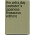 The Extra Day (Webster''s Japanese Thesaurus Edition)