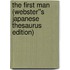 The First Man (Webster''s Japanese Thesaurus Edition)