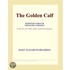 The Golden Calf (Webster''s French Thesaurus Edition)