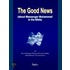 The Good News (about Messenger Muhammad in the Bible)