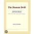 The Human Drift (Webster''s French Thesaurus Edition)