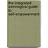 The Integrated Astrological Guide to Self-Empowerment