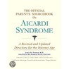 The Official Parent''s Sourcebook on Aicardi Syndrome door Icon Health Publications