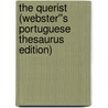 The Querist (Webster''s Portuguese Thesaurus Edition) door Inc. Icon Group International