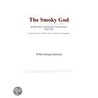 The Smoky God (Webster''s Japanese Thesaurus Edition) door Inc. Icon Group International