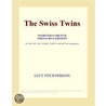 The Swiss Twins (Webster''s French Thesaurus Edition) door Inc. Icon Group International