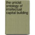 The Unicist ontology of intellectual capital building