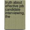 Truth About Effective Job Candidate Interviewing, The door Stephen P. Robbins