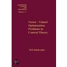 Vector-Valued Optimization Problems in Control Theory door M.E. Salukvadze