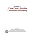 Webster''s Pitta Pitta - English Thesaurus Dictionary