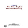 Webster''s Pitta Pitta - English Thesaurus Dictionary door Inc. Icon Group International