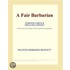 A Fair Barbarian (Webster''s French Thesaurus Edition)