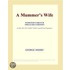 A Mummer¿s Wife (Webster''s French Thesaurus Edition)