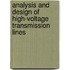 Analysis And Design Of High-voltage Transmission Lines